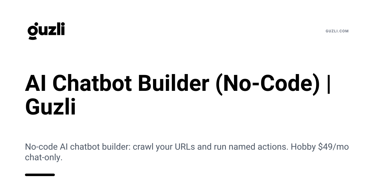 AI Chatbot Builder | Guzli