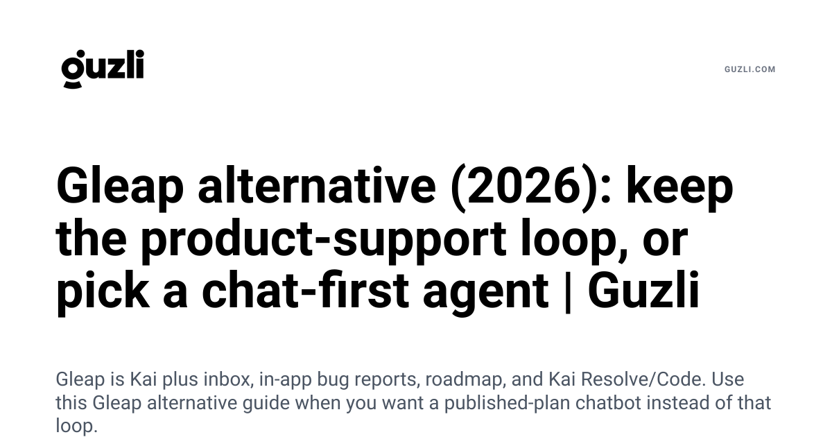 Gleap Gleap alternative (2025): What to Use When You Need an AI Chatbot for ...