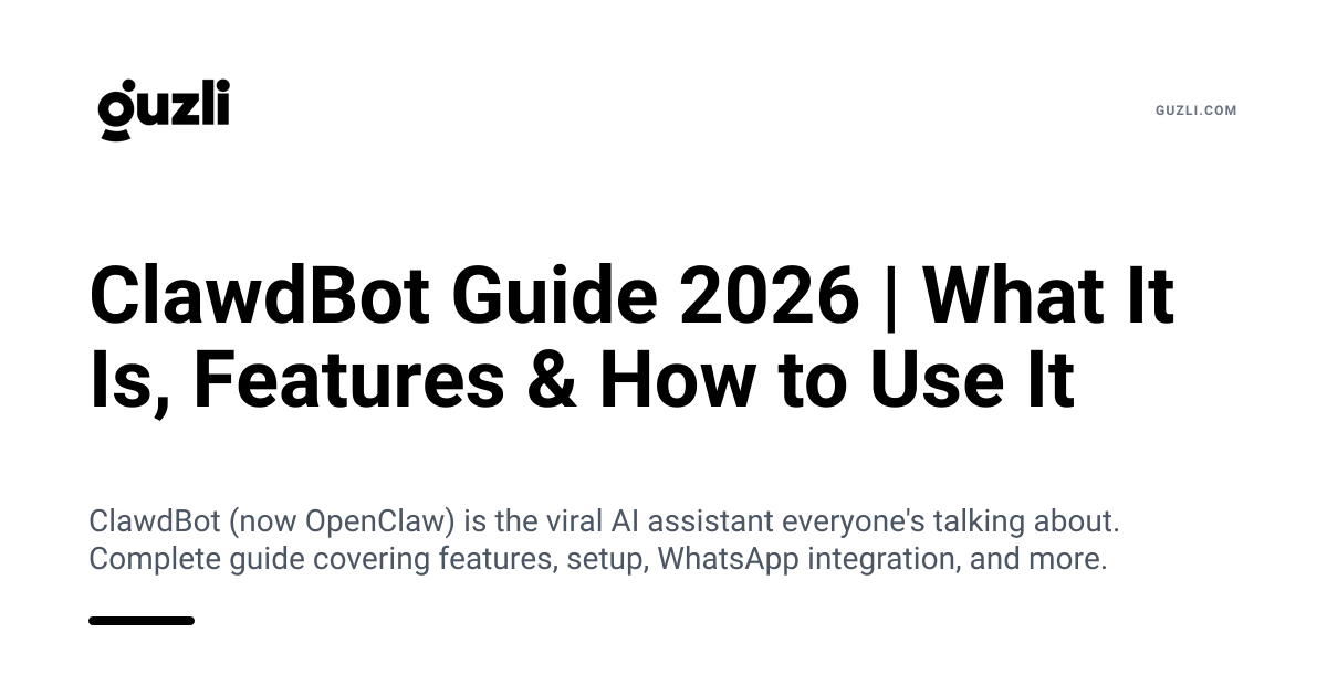 ClawdBot Guide 2026 | What It Is, Features & How to Use It