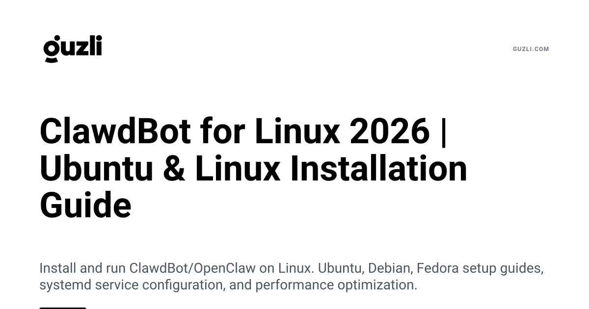 ClawdBot for Linux 2026 | Ubuntu & Linux Installation Guide