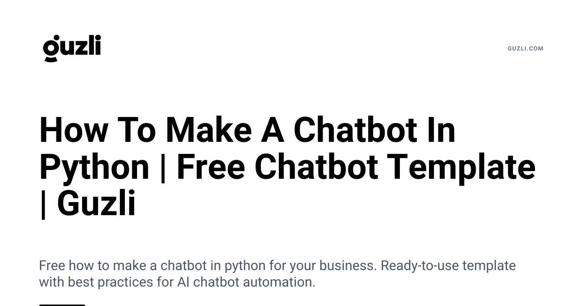 How To Make A Chatbot In Python | Free Chatbot Template | Guzli